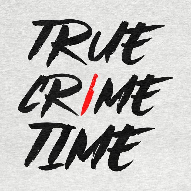 True Crime Time by Ghost Of A Chance 